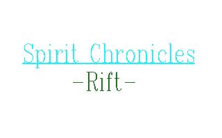 Spirit Chronicles RIFT #Demo#
