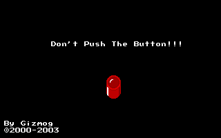 Don't Push The Button 2003 Redux