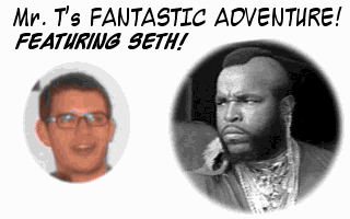It's Mr T and guest star Seth!