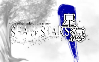 The Other Side of the River: Sea of Stars