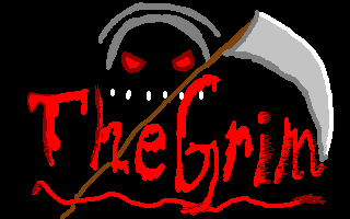The grim (warning not a serious game.)